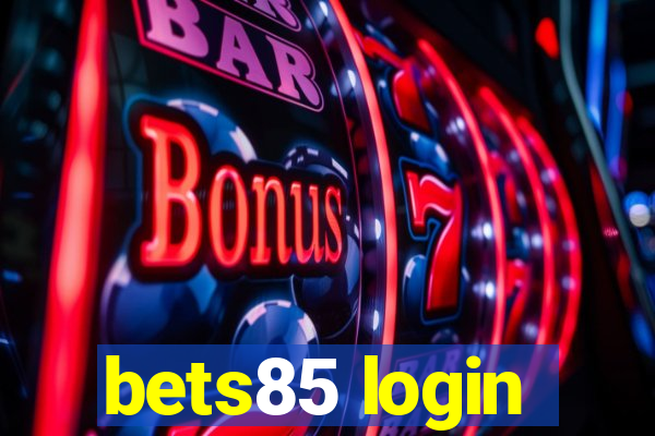 bets85 login